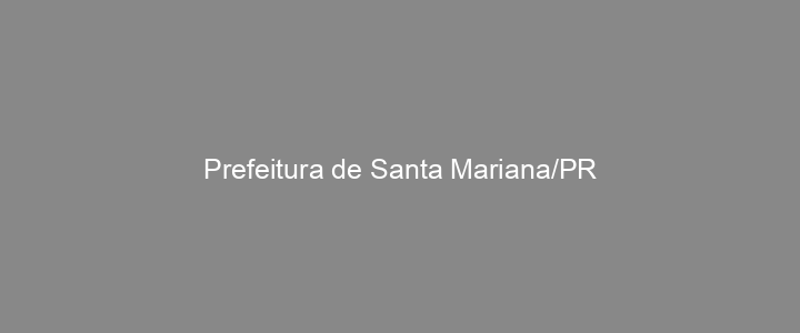 Provas Anteriores Prefeitura de Santa Mariana/PR